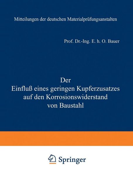Produktbild: Der Einflu&szlig; eines geringen Kupferzusatzes auf den Korrosionswiderstand von Baustahl