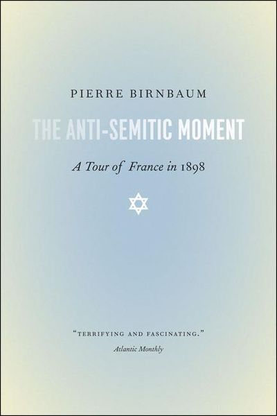 Produktbild: Birnbaum, P: Anti-Semitic Moment - A Tour of France in 1898