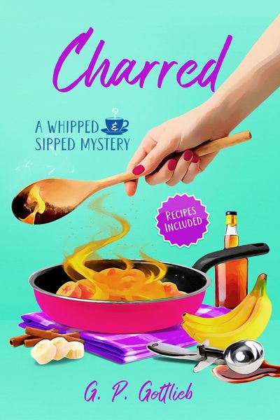 Produktbild: Charred (The Whipped and Sipped Cozy Mystery Series, #3)