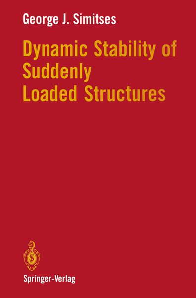 Produktbild: Dynamic Stability of Suddenly Loaded Structures