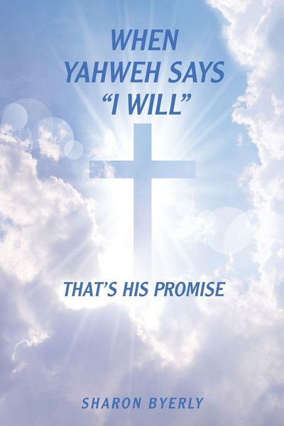 Produktbild: When Yahweh Says "i Will"