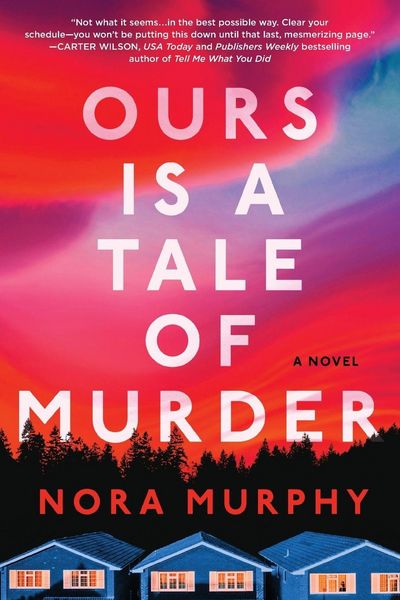 Ours Is a Tale of Murder, Taschenbuch von Nora Murphy, Sourcebooks Inc, 9781464250880