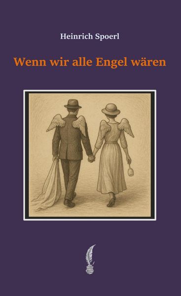 Produktbild: Wenn wir alle Engel w&auml;ren