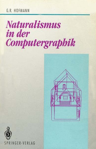 Naturalismus in der Computergraphik, Taschenbuch von Georg R. Hofmann, Springer Berlin, 9783540552659