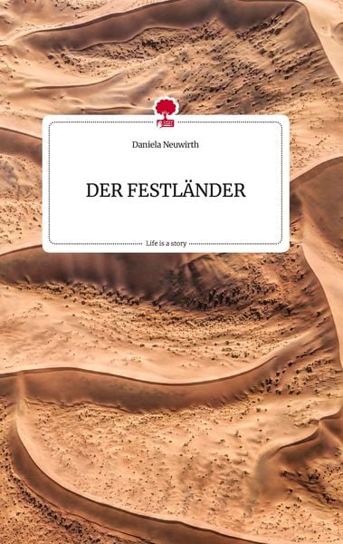 Produktbild: DER FESTL&Auml;NDER. Life is a Story - story.one