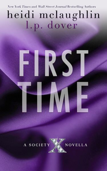 Produktbild: First Time (Society X Novellas, #1)