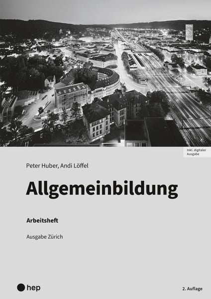 Produktbild: Allgemeinbildung, Ausgabe Z&uuml;rich, Arbeitsheft (Print inkl. digitaler Ausgabe)