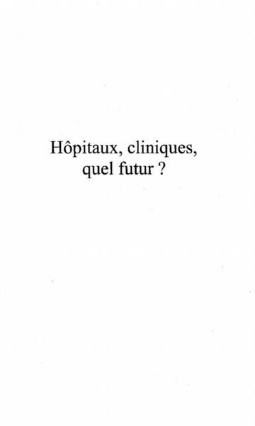 Produktbild: Hopitaux, cliniques, quel futur ?