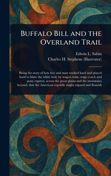 Produktbild: Buffalo Bill and the Overland Trail