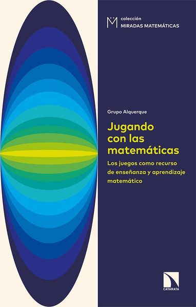 Produktbild: Jugando con las matem&aacute;ticas : los juegos como recurso de ense&ntilde;anza y aprendizaje matem&aacute;tico