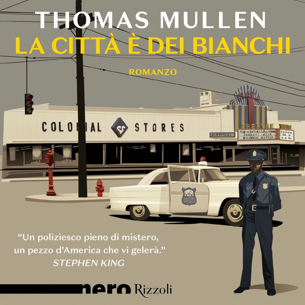 Produktbild: La citt&agrave; &egrave; dei bianchi (Nero Rizzoli)