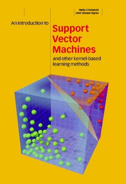 Produktbild: Introduction to Support Vector Machines and Other Kernel-based Learning Methods