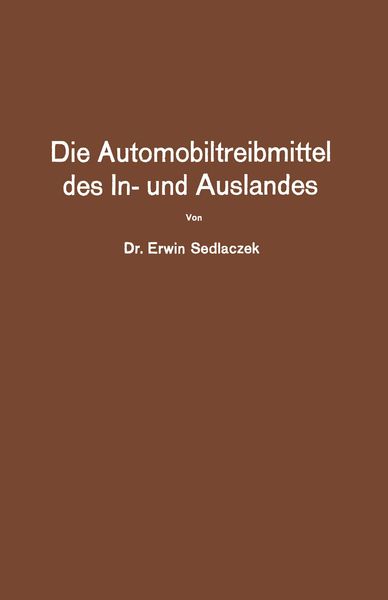 Produktbild: Die Automobiltreibmittel des In- und Auslandes