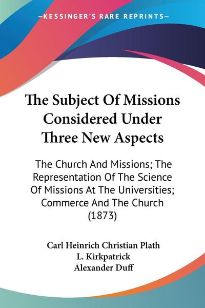 Produktbild: The Subject Of Missions Considered Under Three New Aspects