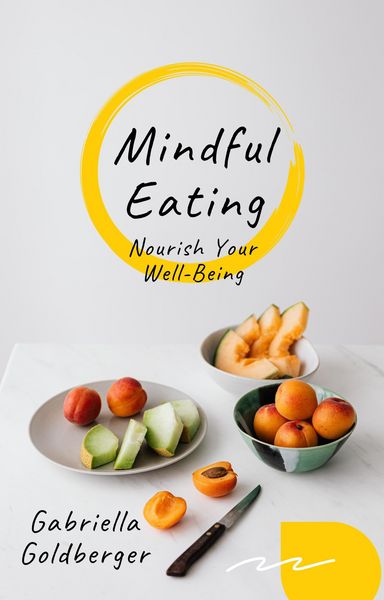 Produktbild: Mindful Eating: Nourish Your Well-Being