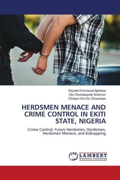 Produktbild: Herdsmen Menace and Crime Control in Ekiti State, Nigeria
