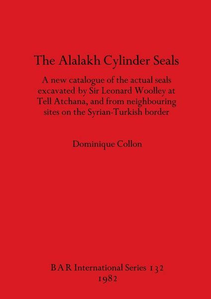 Produktbild: The Alalakh Cylinder Seals
