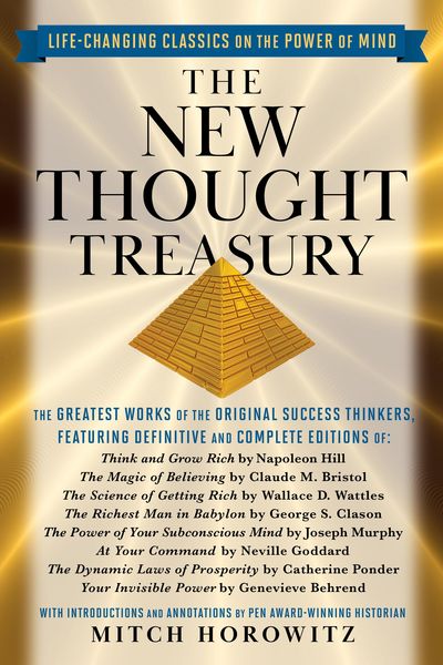 Produktbild: The New Thought Treasury (A Selection of Life-Changing Classics on The Power of Mind)