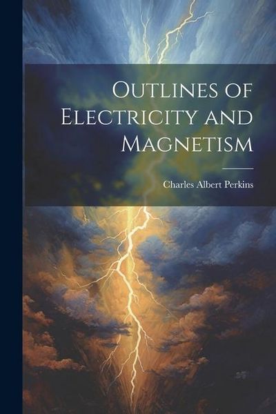 Produktbild: Outlines of Electricity and Magnetism