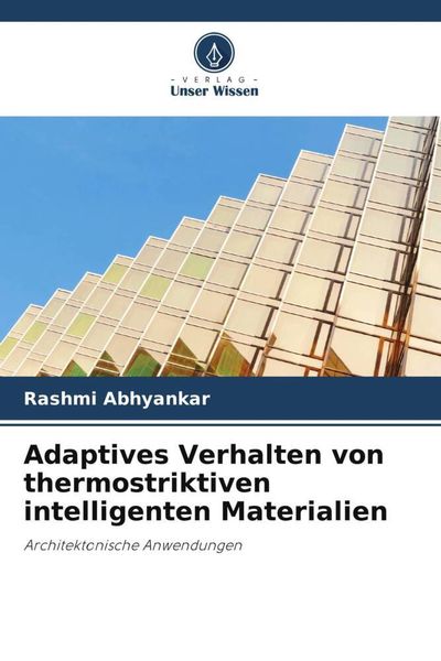 Produktbild: Adaptives Verhalten von thermostriktiven intelligenten Materialien