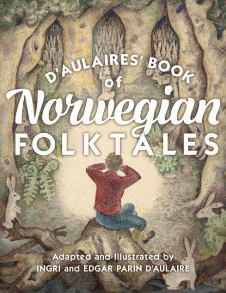 D'Aulaires' Book of Norwegian Folktales, Gebundene Ausgabe von , University Of Minnesota Press, 9780816699322