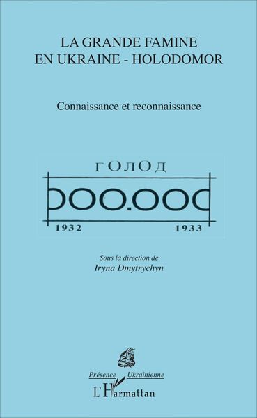 Produktbild: La grande famine en Ukraine - Holodomor