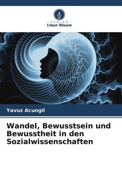 Produktbild: Wandel, Bewusstsein und Bewusstheit in den Sozialwissenschaften