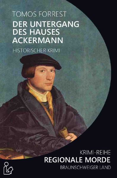 Produktbild: Der Untergang des Hauses Ackermann - Regionale Morde
