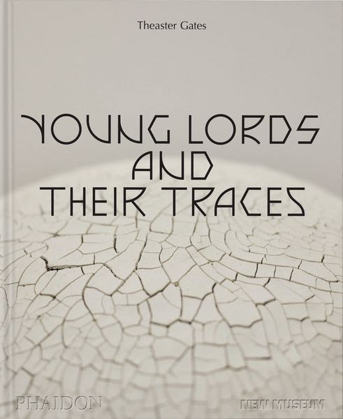 Produktbild: Theaster Gates, Young Lords and Their Traces