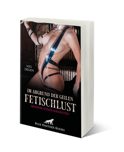 Produktbild: Im Abgrund der geilen FetischLust | 9 geile erotische Fetisch Geschichten