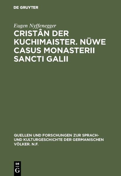 Produktbild: Crist&acirc;n der Kuchimaister. N&uuml;we Casus Monasterii Sancti Galii