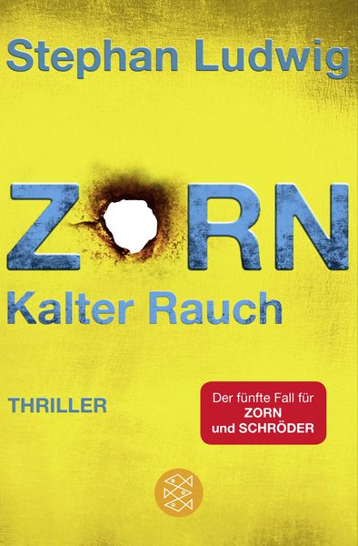 Zorn - Kalter Rauch / Hauptkommissar Claudius Zorn Band 5, Taschenbuch von Stephan Ludwig, Fischer Taschenbuch Verlag, 9783596031924