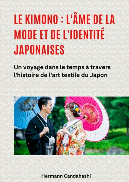 Produktbild: Le kimono : l'&acirc;me de la mode et de l'identit&eacute; japonaises
