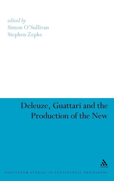 Produktbild: Deleuze, Guattari and the Production of the New