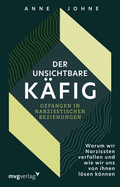 Produktbild: Der unsichtbare K&auml;fig - gefangen in narzisstischen Beziehungen