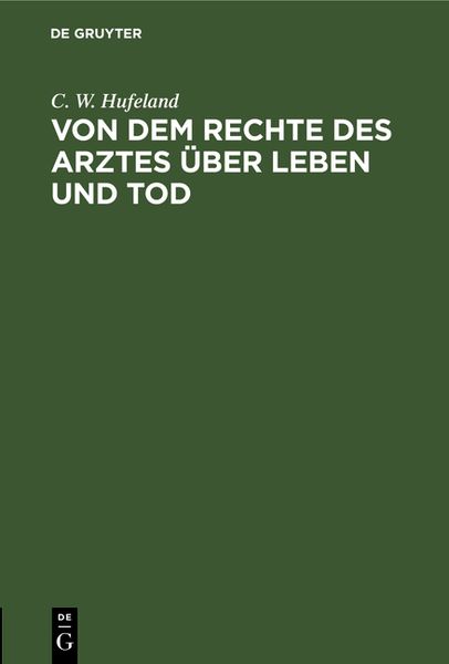 Produktbild: Von dem Rechte des Arztes &uuml;ber Leben und Tod