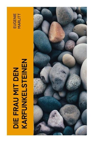 Produktbild: Die Frau mit den Karfunkelsteinen