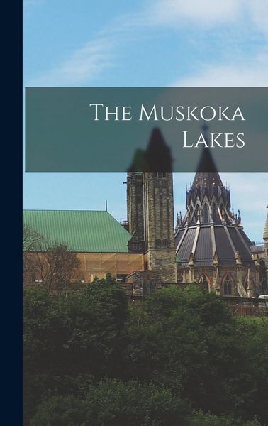 Produktbild: The Muskoka Lakes