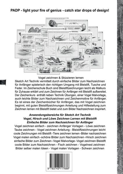 Produktbild: PADP-Script 11: Sketch Art Technik - Vogel, Hirsch und L&ouml;we Zeichnen Lernen mit Bleistift - Einfache Bilder zum Nachzeichnen f&uuml;r Anf&auml;nger