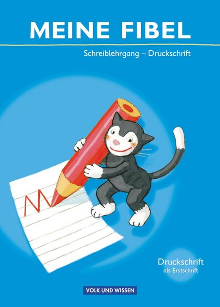 Produktbild: Meine Fibel 2009. Schreiblehrgang in Druckschrift