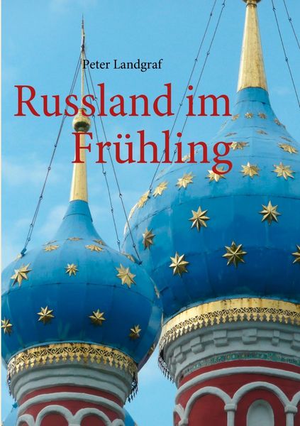 Produktbild: Russland im Fr&uuml;hling
