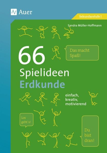 66 Spielideen Erdkunde, Taschenbuch von Sandra Müller-Hoffmann, Auer Verlag in der AAP Lehrerwelt GmbH, 978-3-403-07764-0