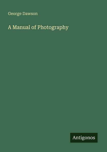Produktbild: A Manual of Photography