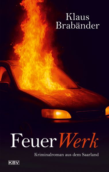 FeuerWerk, Taschenbuch von Klaus Brabänder, KBV, 9783954417445