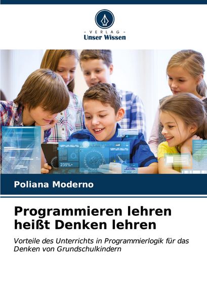 Produktbild: Programmieren lehren hei&szlig;t Denken lehren