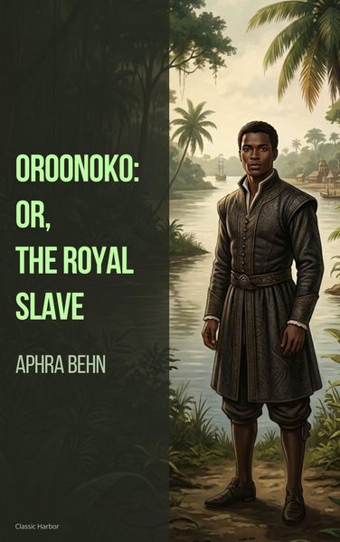 Produktbild: Oroonoko: or, the Royal Slave