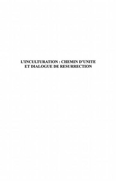 Produktbild: L'inculturation : chemin d'unite et dialogue de resurrection
