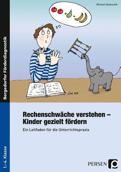 Rechenschwäche verstehen - Kinder gezielt fördern