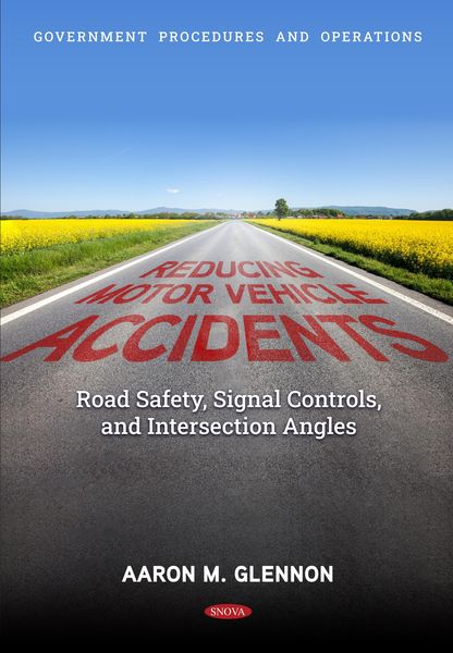 Produktbild: Reducing Motor Vehicle Accidents: Road Safety, Signal Controls, and Intersection Angles