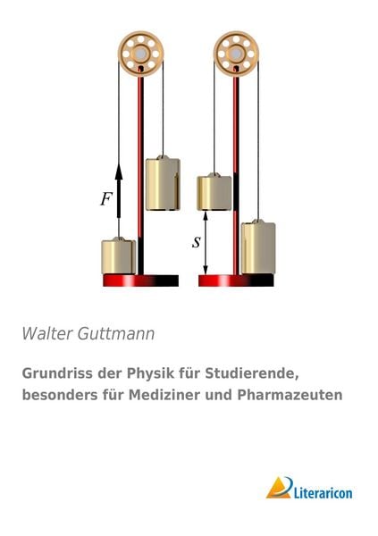 Produktbild: Grundriss der Physik f&uuml;r Studierende, besonders f&uuml;r Mediziner und Pharmazeuten
